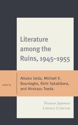Literature Among the Ruins, 1945-1955