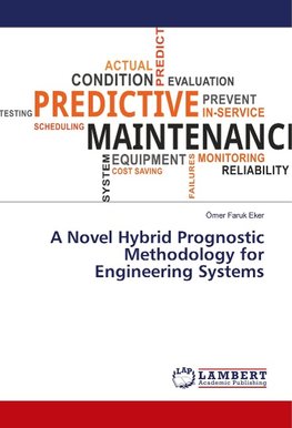 A Novel Hybrid Prognostic Methodology for Engineering Systems