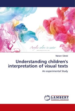 Understanding children's interpretation of visual texts