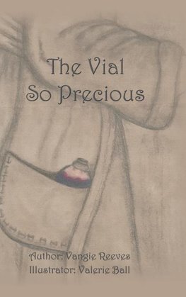 The Vial so Precious