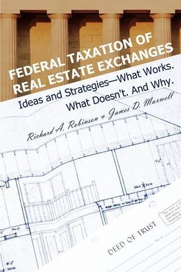 Federal Taxation of Real Estate Exchanges