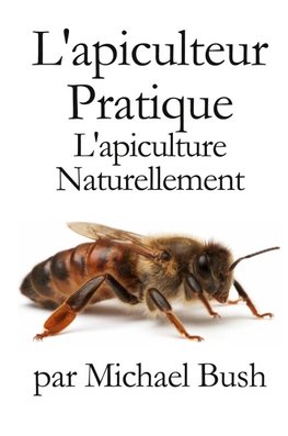 L'apiculteur  Pratique