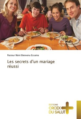 Les secrets d'un mariage réussi