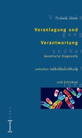 Veranlagung und Verantwortung