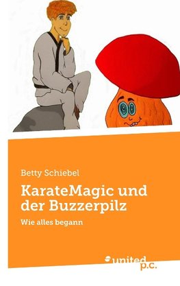 KarateMagic und der Buzzerpilz