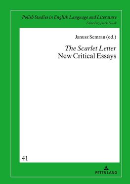 The Scarlet Letter. New Critical Essays