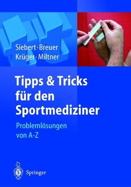 Tipps und Tricks für den Sportmediziner