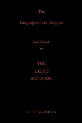 The Language of Sly Tongues