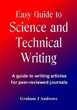 Easy Guide to Science and Technical Writing
