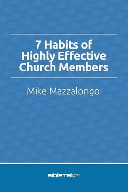 7 Habits of Highly Effective Church Members