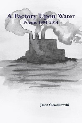 A Factory Upon Water