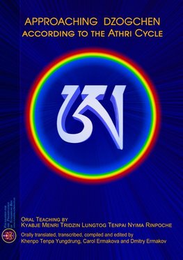Approaching Dzogchen according to the Athri Cycle