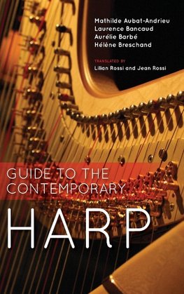 Guide to the Contemporary Harp