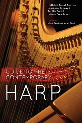 Guide to the Contemporary Harp