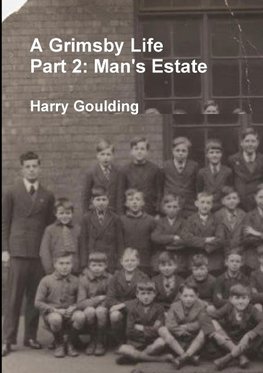 A Grimsby Life - Part 2