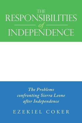 The Responsibilities of Independence