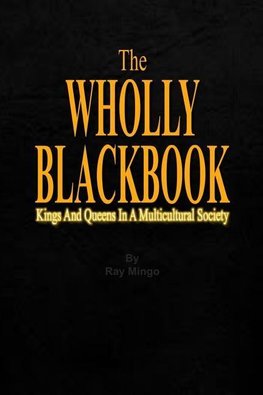 The WHOLLY BLACKBOOK