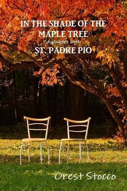 In the Shade of the Maple Tree