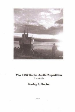The 1957 Sachs Arctic Expedition