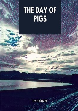 The Day of Pigs