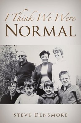 I Think We Were Normal