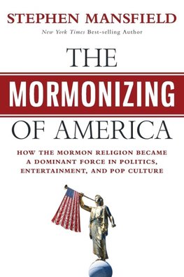 The Mormonizing of America
