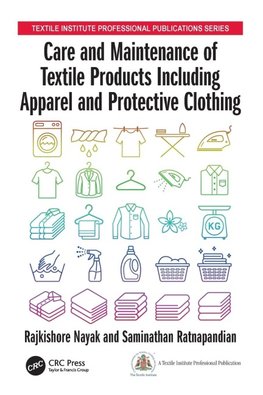Care and Maintenance of Textile Products Including Apparel and Protective Clothing