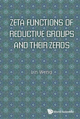 ZETA FUNCTIONS OF REDUCTIVE GROUPS AND THEIR ZEROS