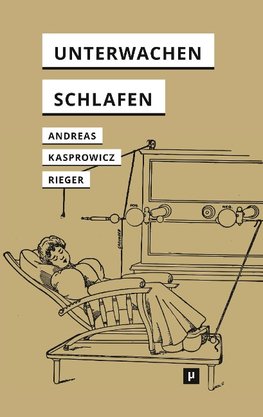 Unterwachen und Schlafen