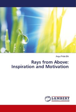 Rays from Above: Inspiration and Motivation