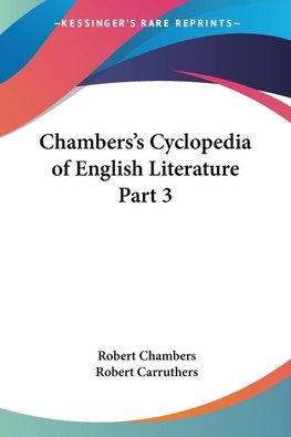 Chambers's Cyclopedia of English Literature Part 3
