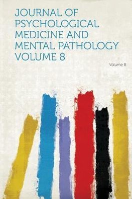 Journal of Psychological Medicine and Mental Pathology Volume 8