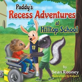 Paddy's Recess Adventures at Hilltop School