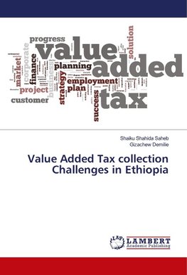 Value Added Tax collection Challenges in Ethiopia