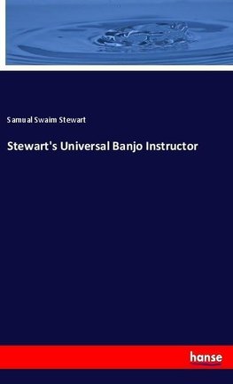 Stewart's Universal Banjo Instructor