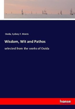 Wisdom, Wit and Pathos
