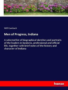 Men of Progress, Indiana