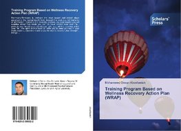 Training Program Based on Wellness Recovery Action Plan (WRAP)