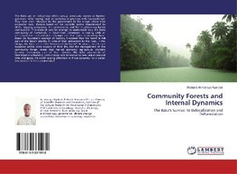 Community Forests and Internal Dynamics