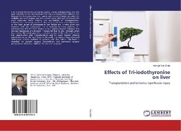 Effects of Tri-iodothyronine on liver