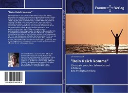 "Dein Reich komme"