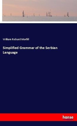 Simplified Grammar of the Serbian Language