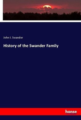 History of the Swander Family