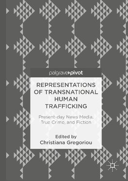 Representations of Transnational Human Trafficking