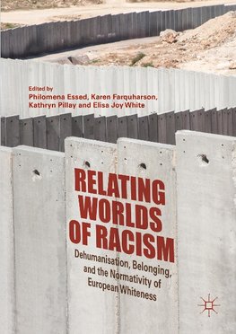 Relating Worlds of Racism