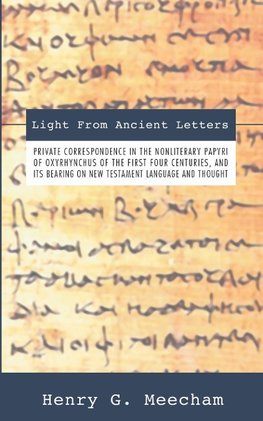 Light from Ancient Letters