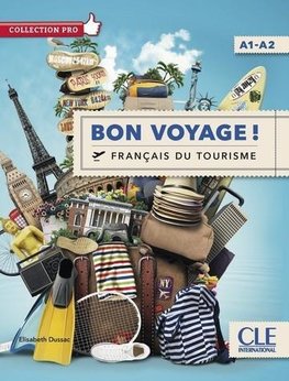 Bon voyage ! Français du tourisme. Livre + DVD
