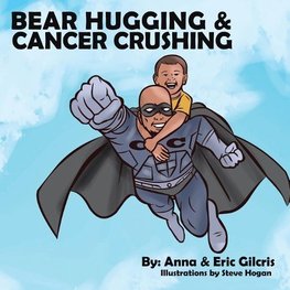 Bear Hugging and Cancer Crushing