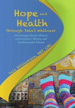 Hope and Health through Dela's Wellness