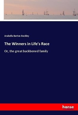 The Winners in Life's Race